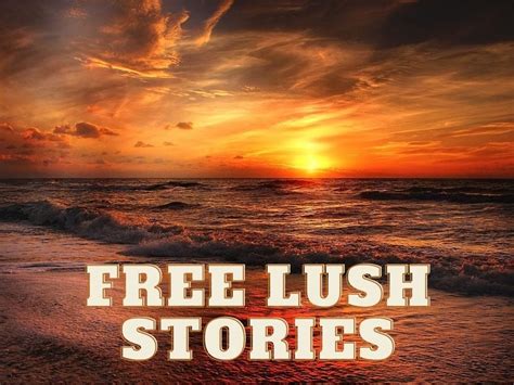 sex stories l|Lush Stories